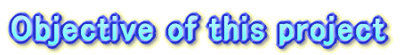 Objective of this project