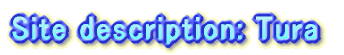 Site description: Tura